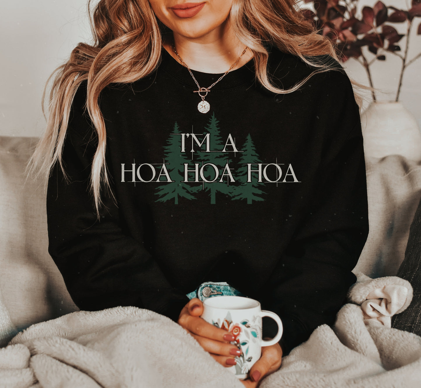 I'm A Hoa Hoa Hoa Sweatshirt