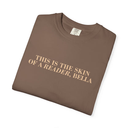 Skin Of A Reader, Bella Tee