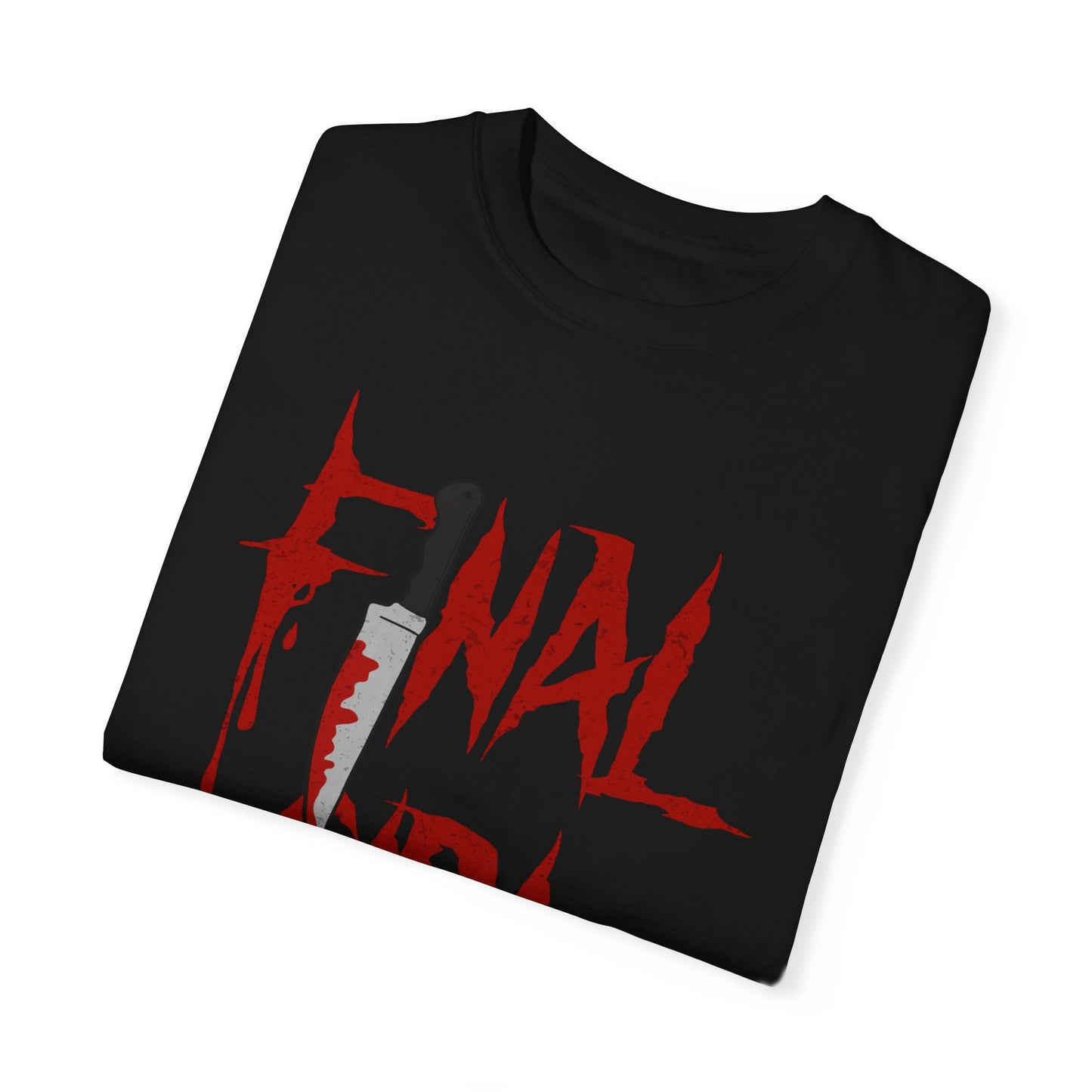 Final Girl Tee (COMFORT COLORS)