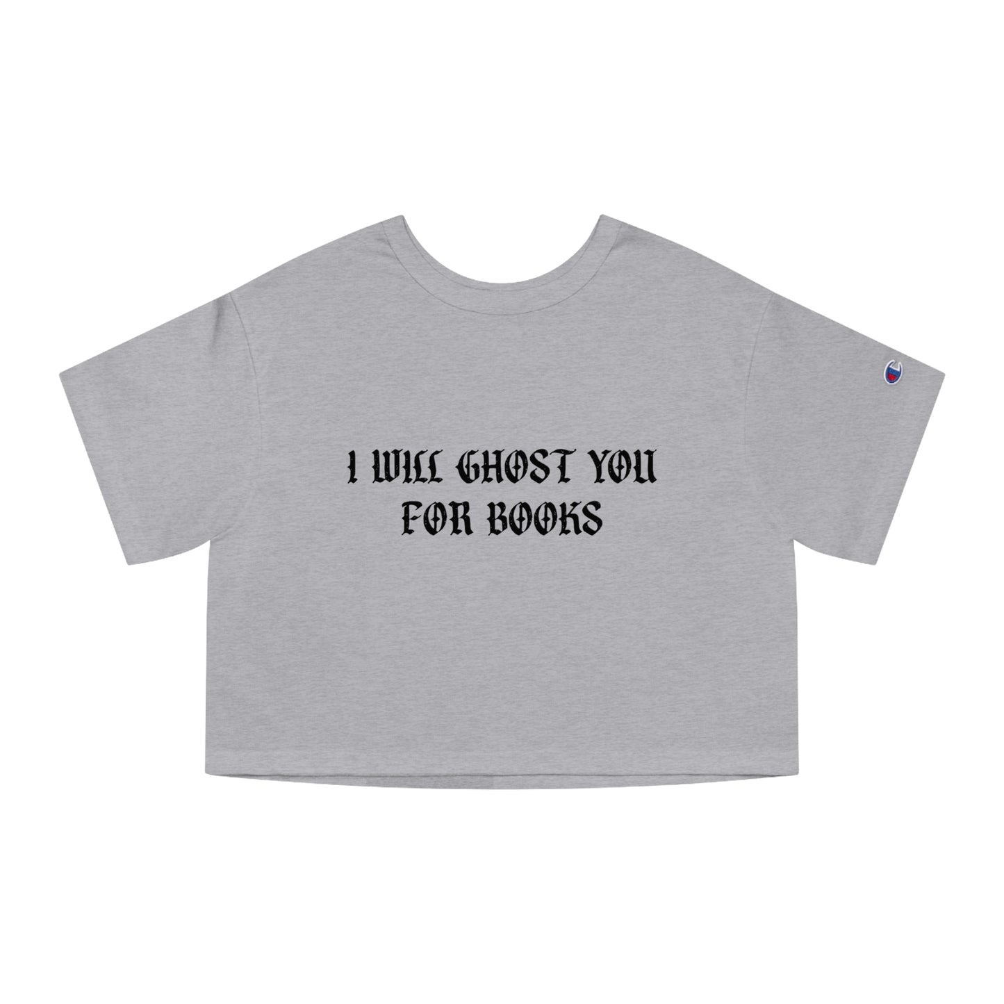 I Will Ghost You For Books Cropped Tee