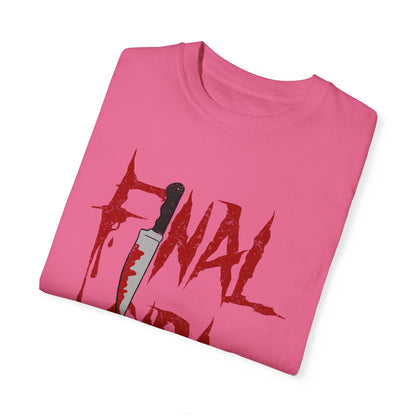 Final Girl Tee (COMFORT COLORS)