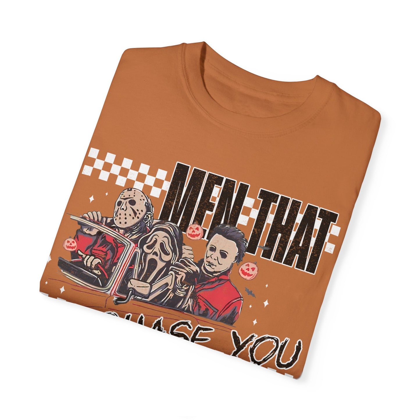 Men That Chase You Tee (COMFORT COLORS)