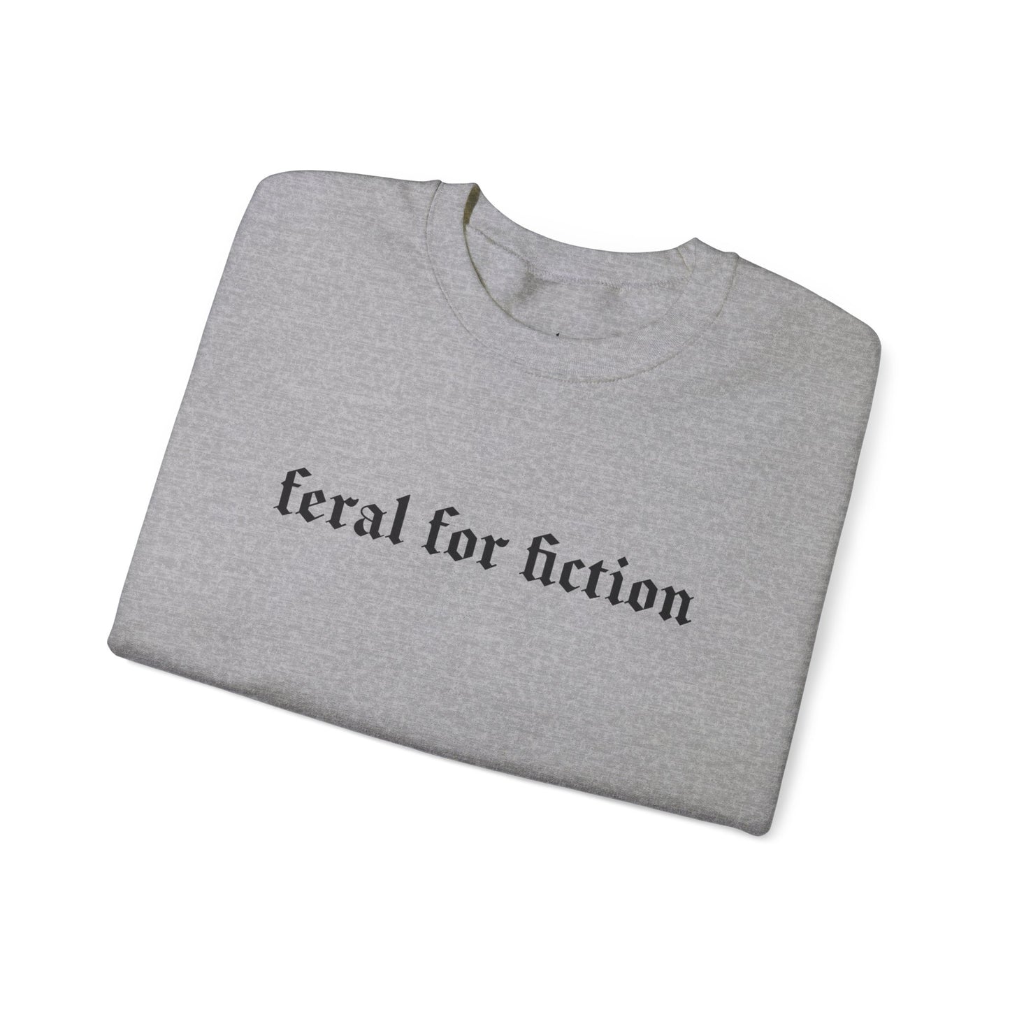 Feral For Fiction Crewneck