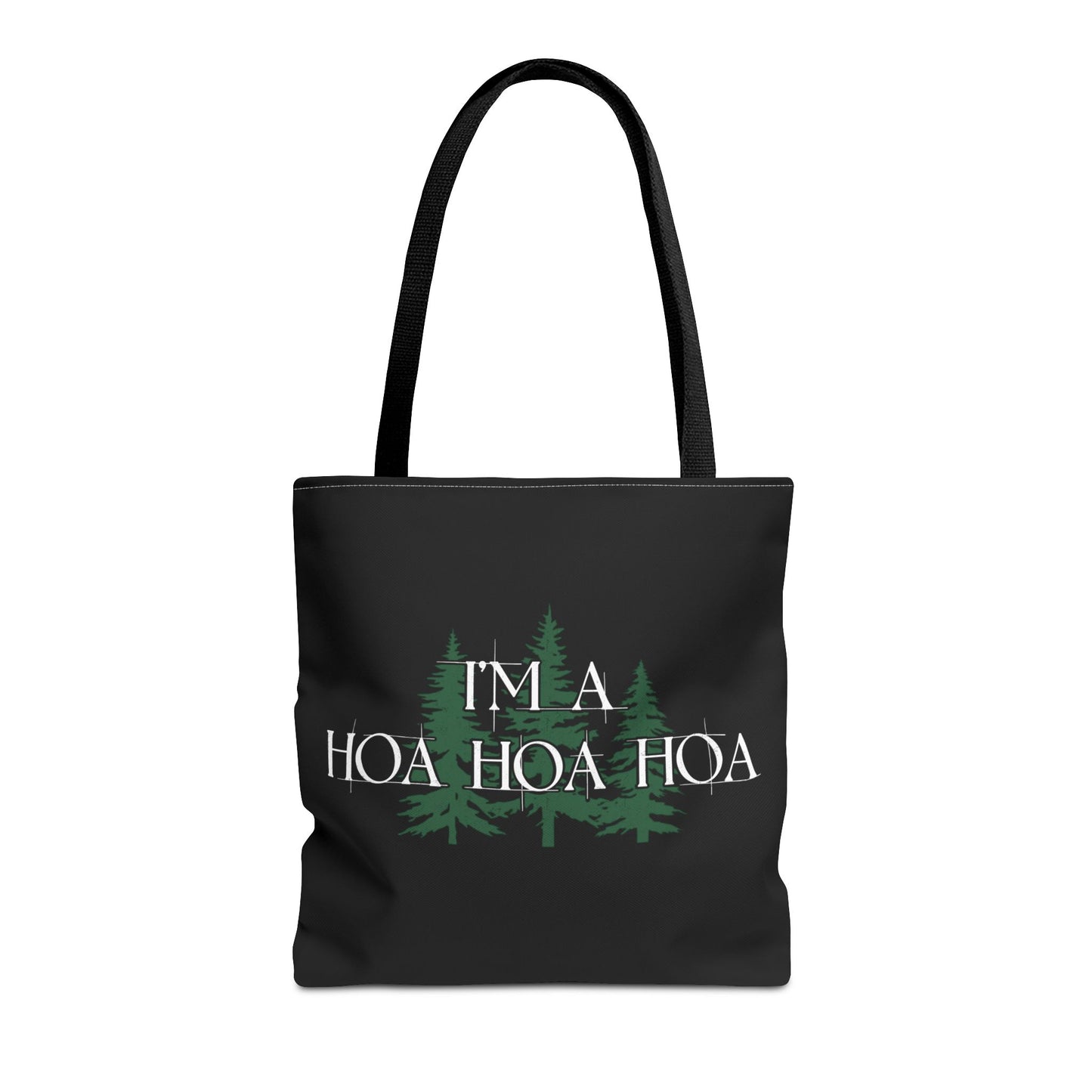 I'm A Hoa Hoa Hoa Tote