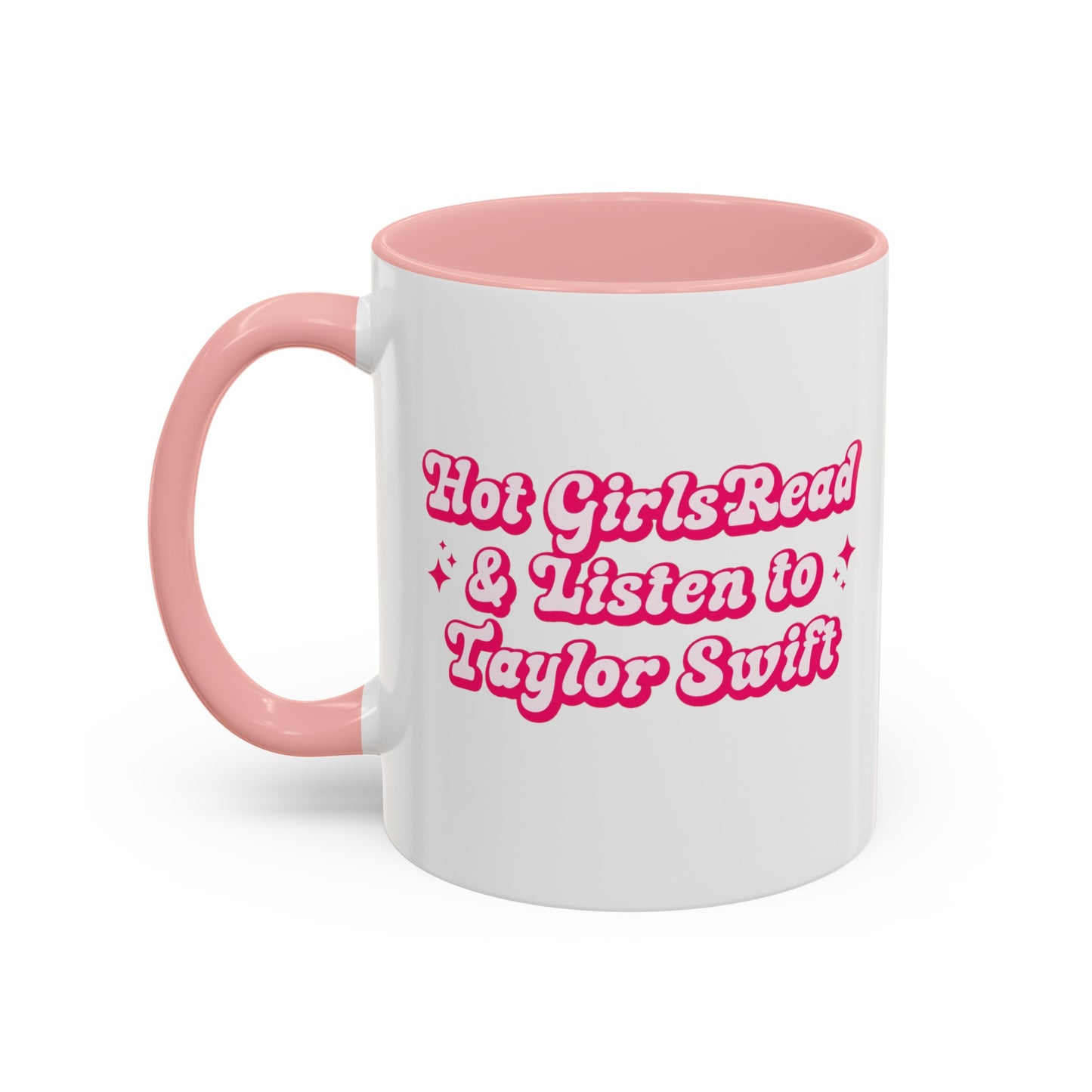 Hot Girls Read and Listen to Taylor Swift 11 oz Ceramic Mug