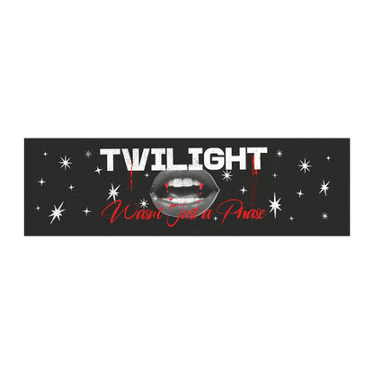 Twilight Wasn't Just A Phase Car Magnent