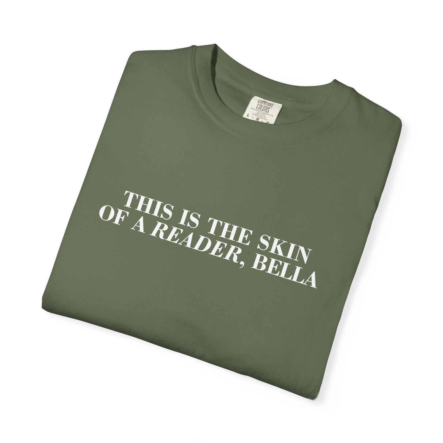 Skin Of A Reader, Bella Tee
