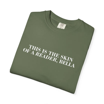 Skin Of A Reader, Bella Tee