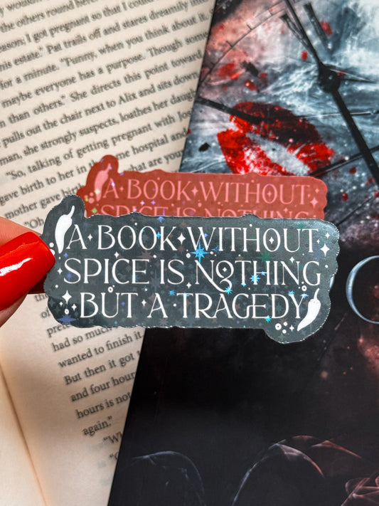 Book Lover Spice Tragedy Sticker