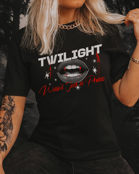Twilight Wasn't Just A Phase Tee