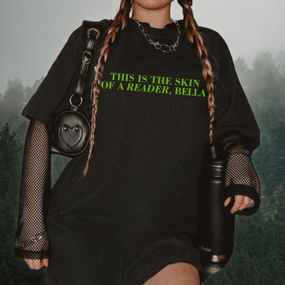 Skin Of A Reader, Bella Tee