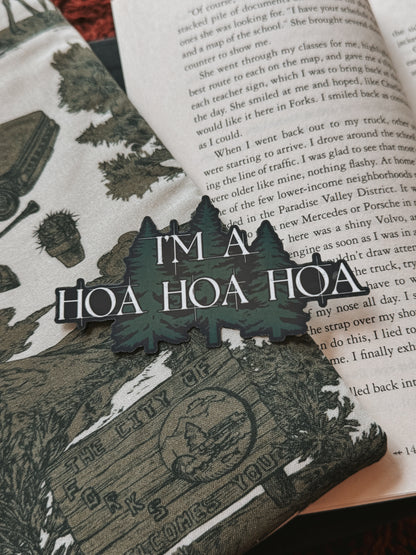 I'm A Hoa Hoa Hoa Sticker