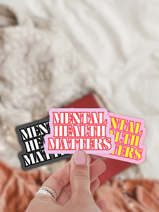 Mental Health Matters Sticker