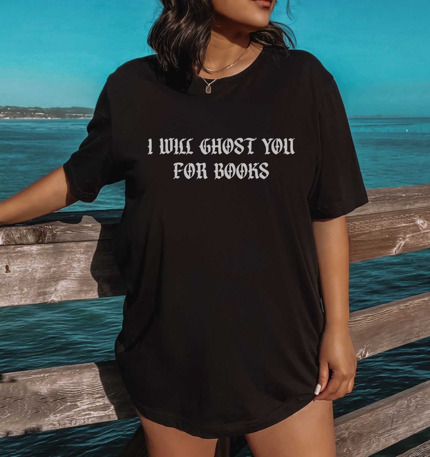 I Will Ghost You For Books Tee