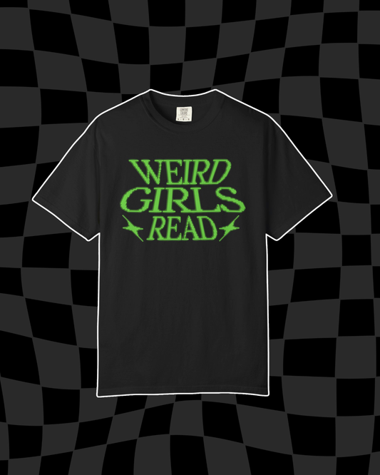 Weird Girls Read Green Tee