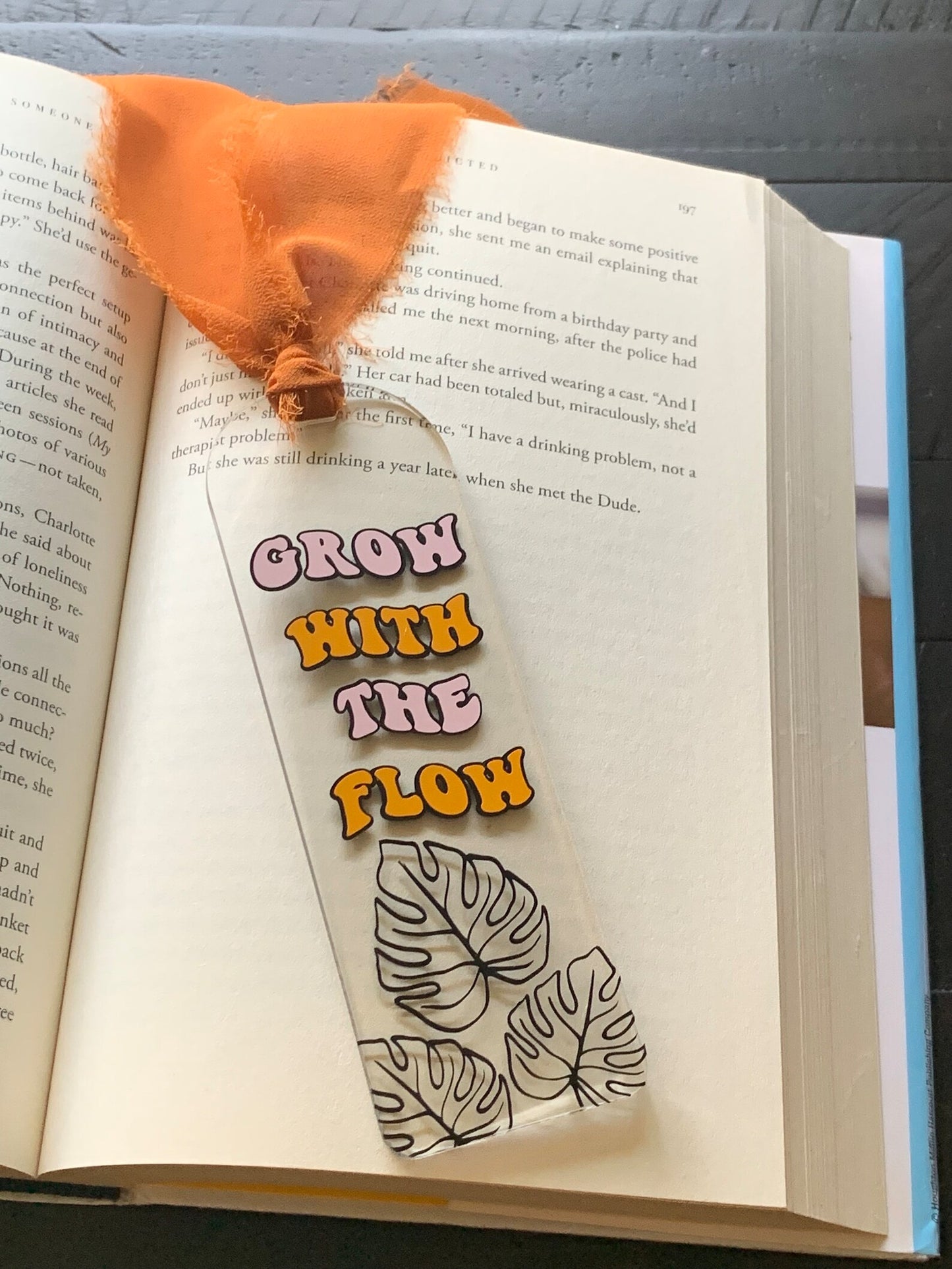 Grow With The Flow Acrylic Bookmark