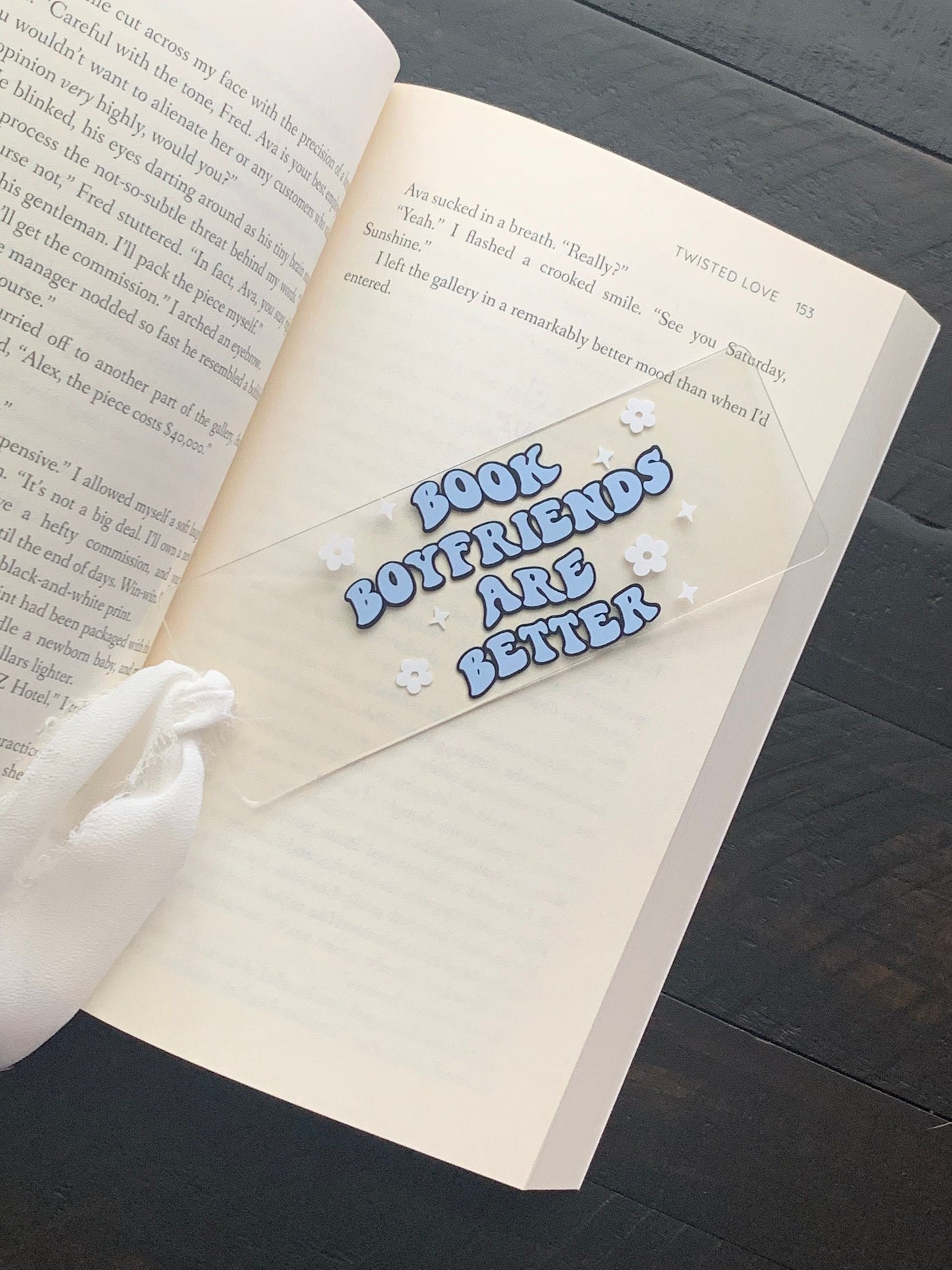 Book Boyfriends Are Better Acrylic Bookmark