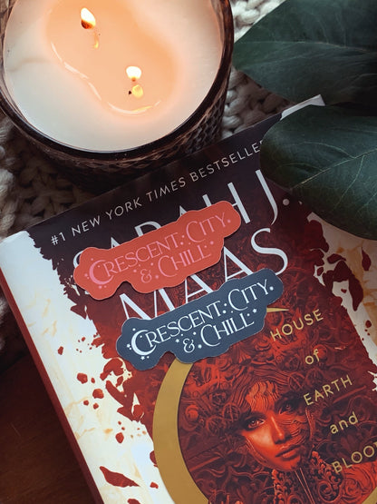 Crescent City Sticker Chill / Sarah J Maas