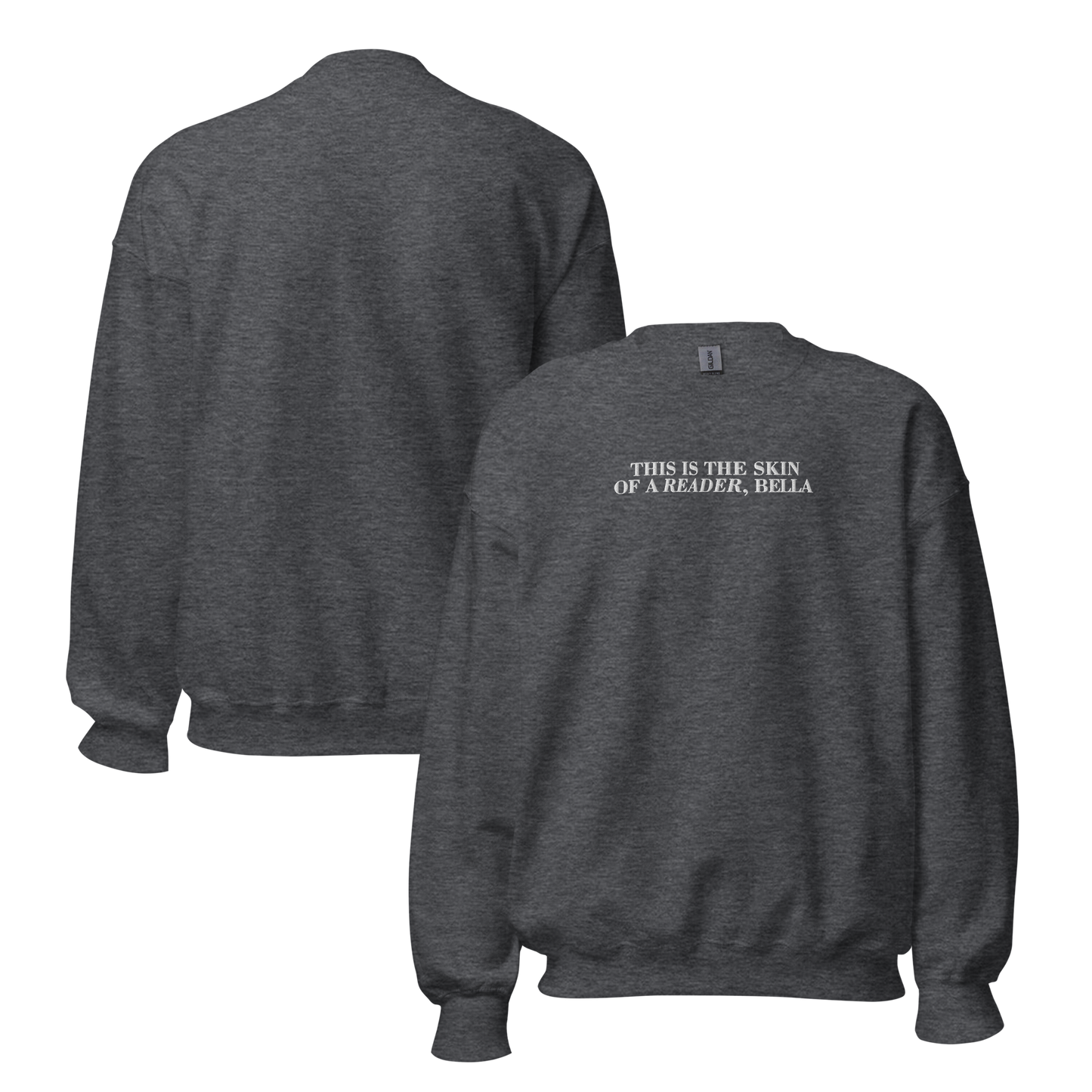 Skin Of A Reader, Bella Embroidered Sweatshirt
